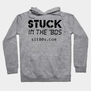 Stuck in the '80s logo with URL Hoodie